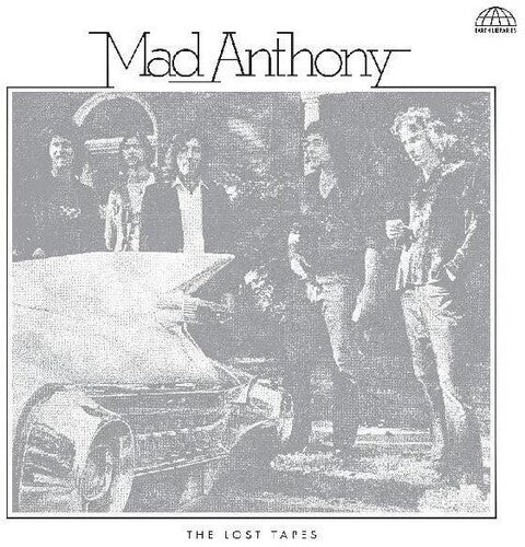 Mad Anthony - The Lost Tapes