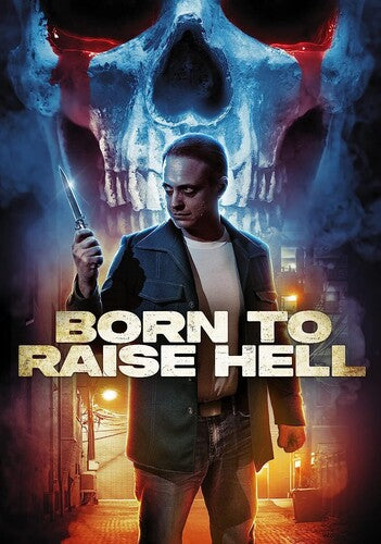 Born To Raise Hell