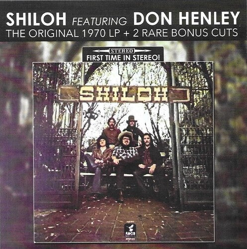 Shiloh - Shiloh (featuring Don Henley)-Original 1970 LP + 2 Rare Bonus Cuts