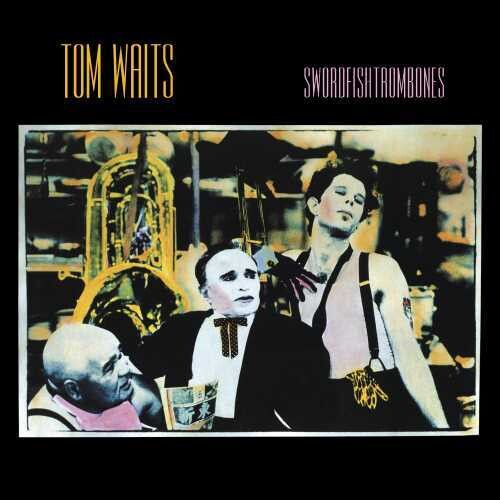 Tom Waits - Swordfishtrombones