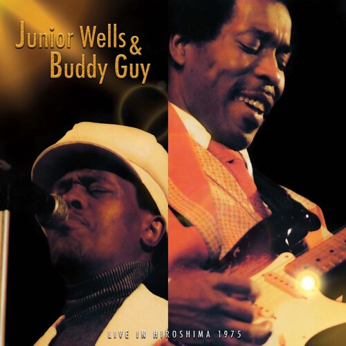 Junior Wells / Buddy Guy - Live In Hiroshima 1975