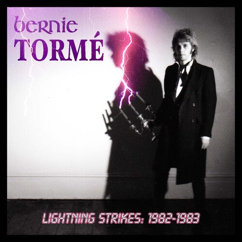 Bernie Torme - Lightning Strikes: Volume 1 1982-1983