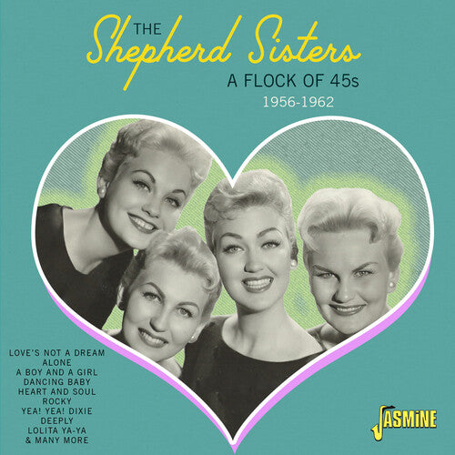 Shepherd Sisters - Flock Of 45s: 1956-1962