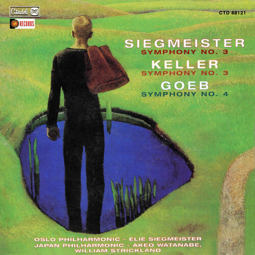 Siegmeister/ Goeb/ Keller - Symphony No. 3 / Symphony No. 4 / Symphony No. 3