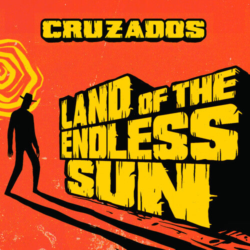 Cruzados - Land Of The Endless Sun