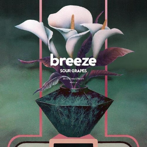 Breeze - Sour Grapes