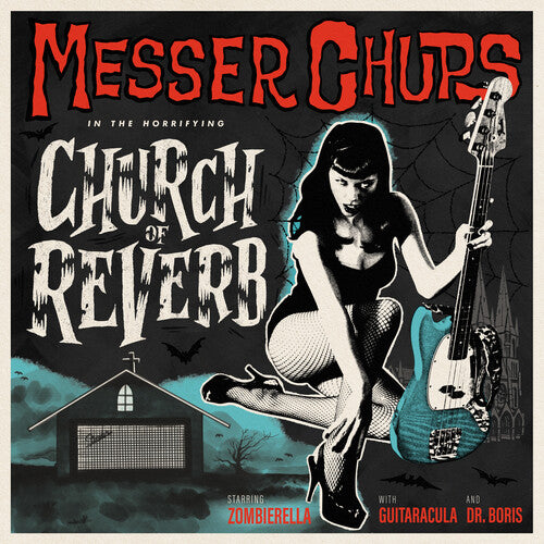 Messer Chups - Messer Chups "church Of Reverb"