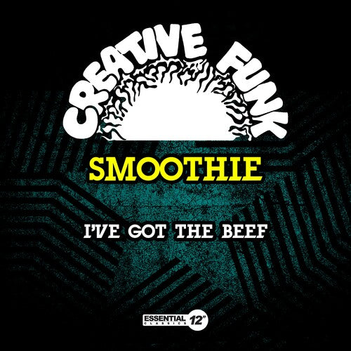 Smoothie - I've Got The Beef