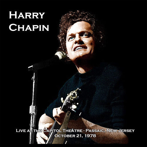 Harry Chapin - Live at the Capitol Theatre- October 21, 1978