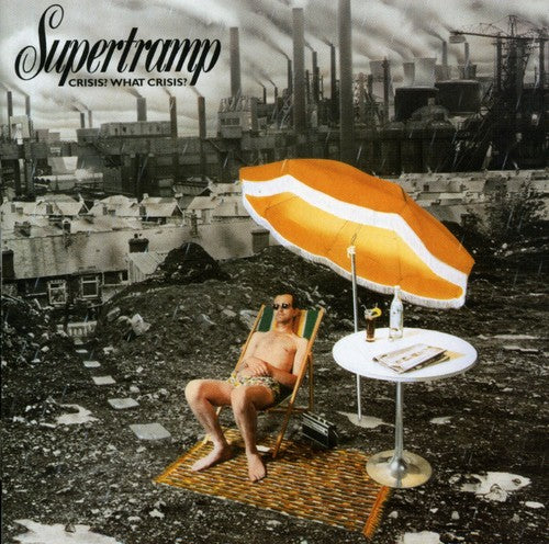 Supertramp - Crisis What Crisis