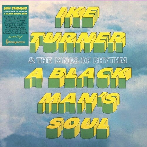 Ike Turner / Kings of Rhythm - A Black Man's Soul