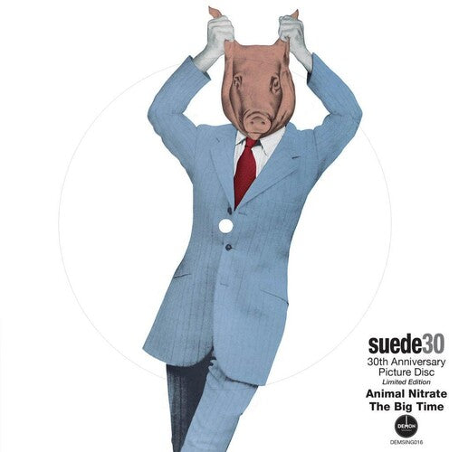 Suede - Animal Nitrate: 30th Anniversary - Limited Picture Disc