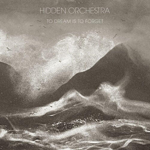 Hidden Orchestra - To Dream Is to Forget