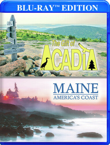 The Gift Of Acadia / Maine: America's Coast