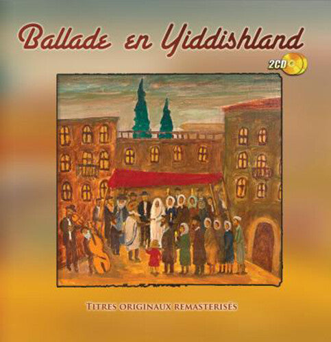 Ballade En Yiddishland/ Various - Ballade en Yiddishland (Various Artists)