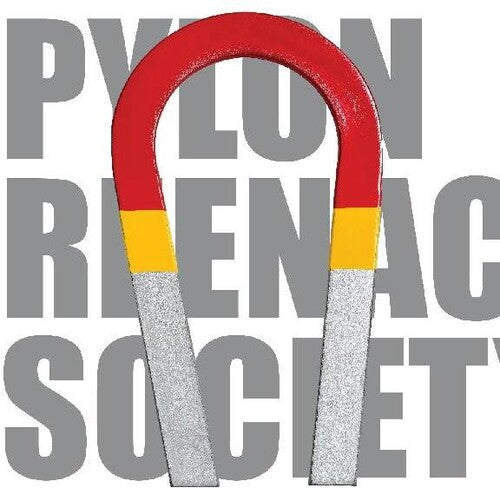 Pylon Reenactment Society - Magnet Factory