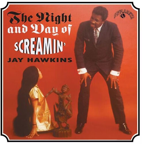 Screamin Hawkins Jay - The Night And Day Of...