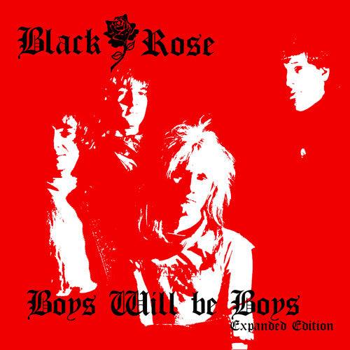 Black Rose - BOYS WILL BE BOYS