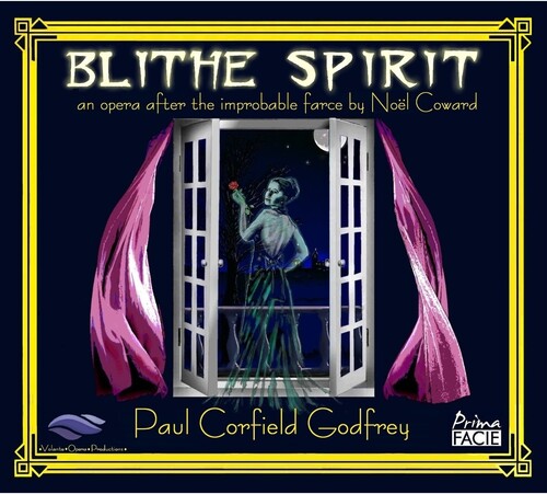 Volante Opera Productions - Blithe Spirit: An Opera After The Improbable Farce By Noel Coward