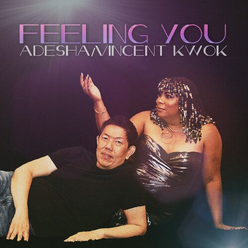 Adesha/ Vincent Kwok - Feeling You