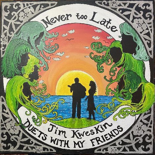 Jim Kweskin - Never Too Late