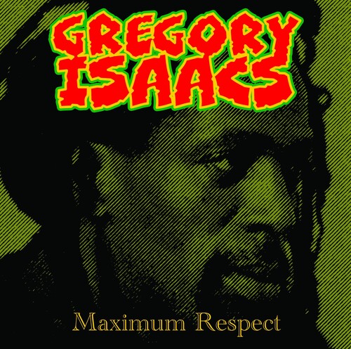 Gregory Isaacs - Maximum Respect