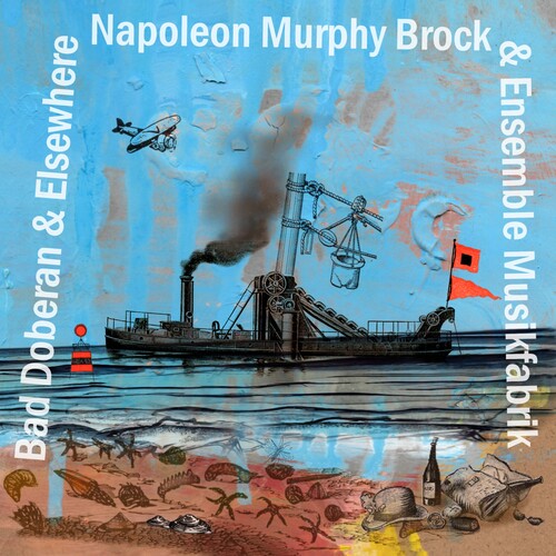 Napoleon Brock Murphy & Ensemble Musikfabrik - Frank Zappa: Bad Doberan & Elsewhere