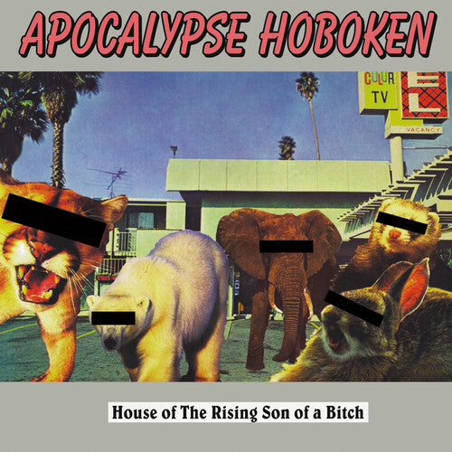 Apocalypse Hoboken - House Of The Rising Son Of A Bitch - Red