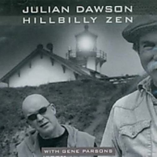 Julian Dawson Gene Parsons - Hillbilly Zen