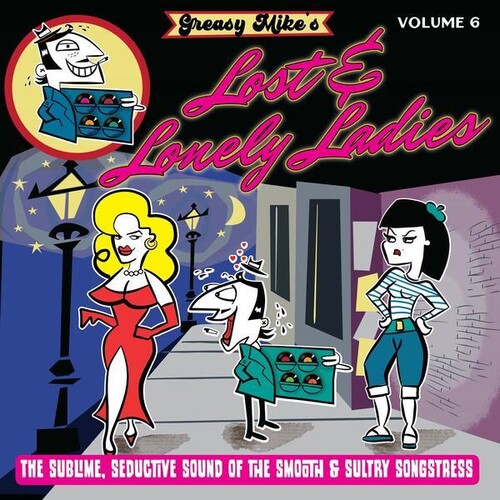 Greasy Mike's 6: Lost & Lonely Ladies/ Various - Greasy Mike's, Vol. 6: Lost And Lonely Ladies