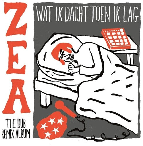 Zea - Wat Ik Dacht Toen Ik Lag (ZEA The Dub Remix Album)