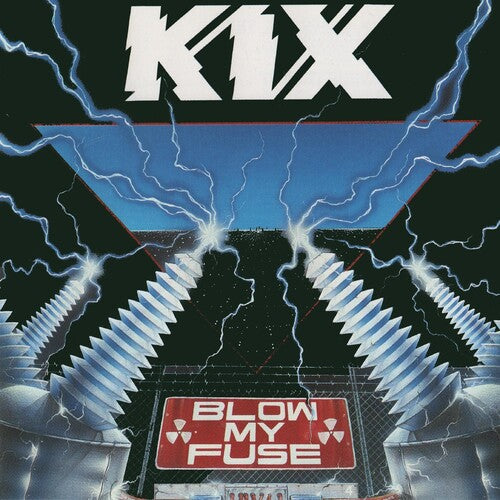 Kix - Blow My Fuse