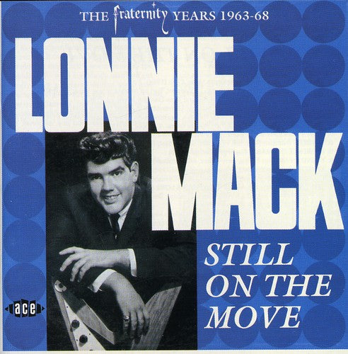 Lonnie Mack - Still on the Move