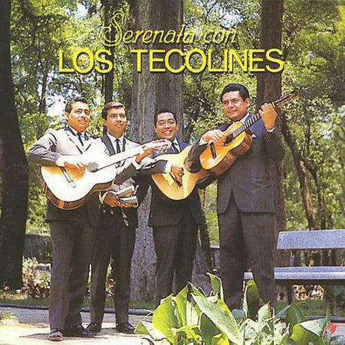 Tecolines - Serenata Con los Tecolines