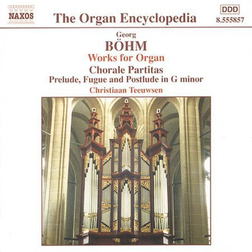 Bohm/ Teeuwsen - Works for Organ 1