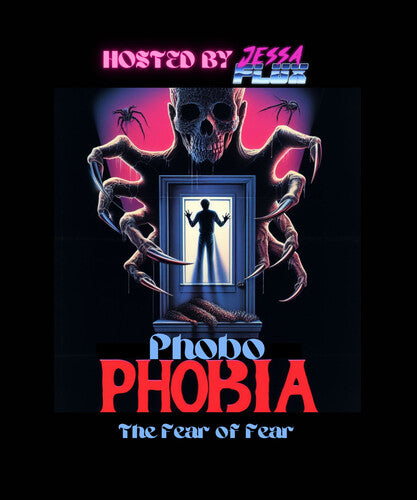 Phobophobia