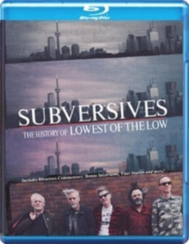 Subversives: The History Of The Lowest Of The Low