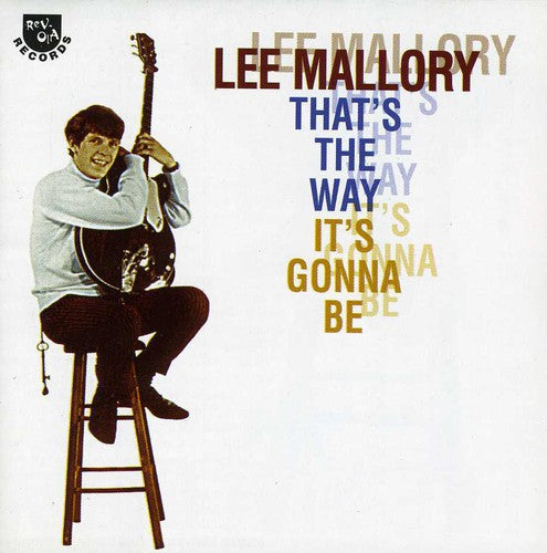 Lee Mallory - That's the Way It's Gonna Be