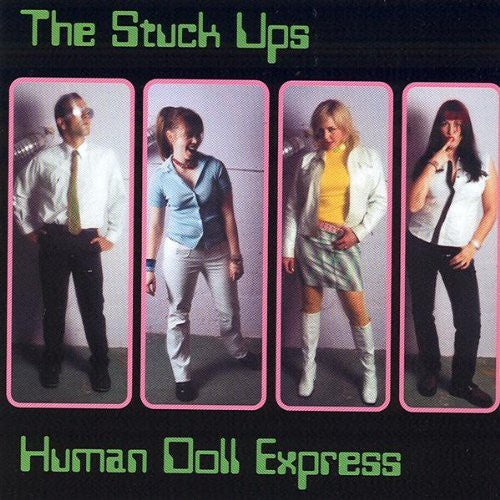 Stuck Ups - Human Doll Express