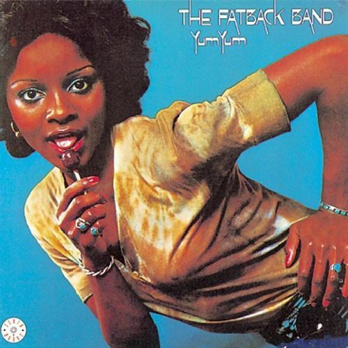 Fatback Band - Yum Yum