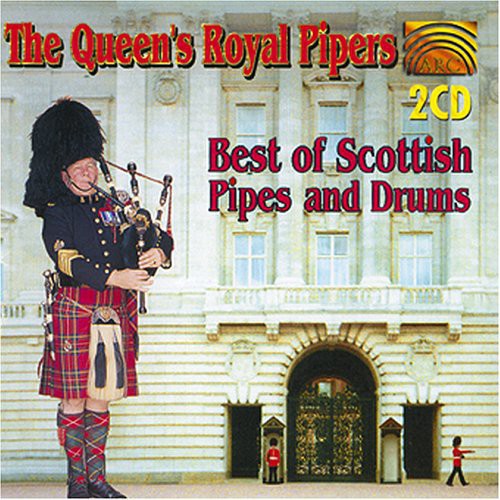 Queen's Royal Pipers - Best Of Scottish Pipes and Drums