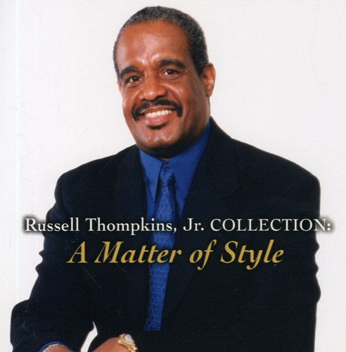 Russell Thompkins - Collection: A Matter of Style