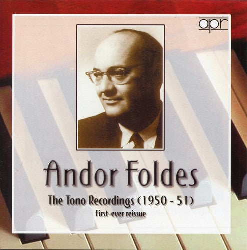 Andor Foldes - 1950-51 Tono Recordings