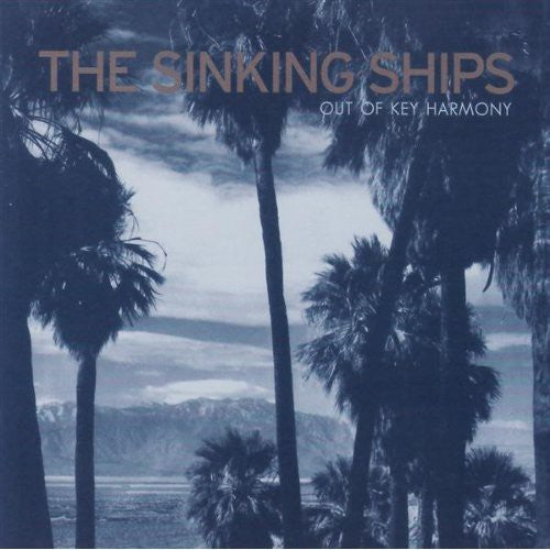 Sinking Ships - Out of Key Harmony