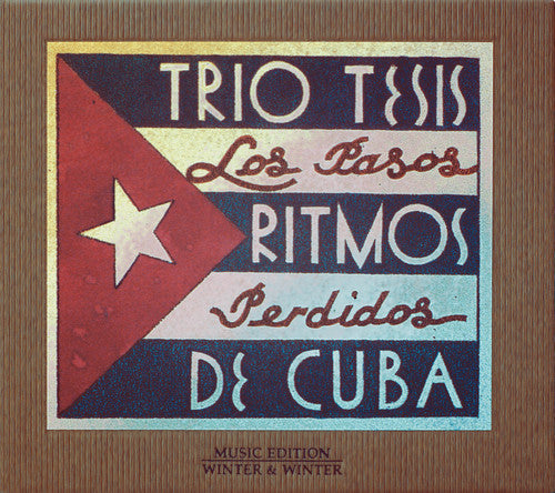 Trio Tesis - Los Pasos Perdidos/Ritmo De Cuba