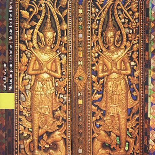 Laos: Lam Saravane Music for the Khen/ Various - Lam Saravane-Music for the Khen