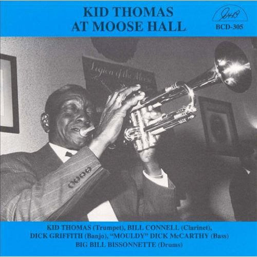 Kid Thomas - At Moose Hall