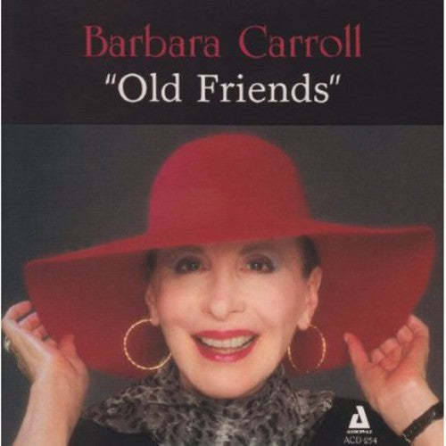 Barbara Carroll - Old Friends