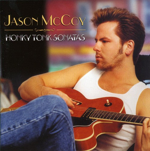 Jason McCoy - Honky Tonk Sonatas