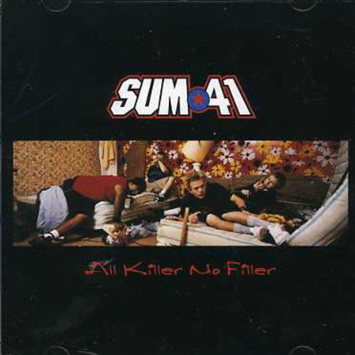 Sum 41 - All Killer No Filler